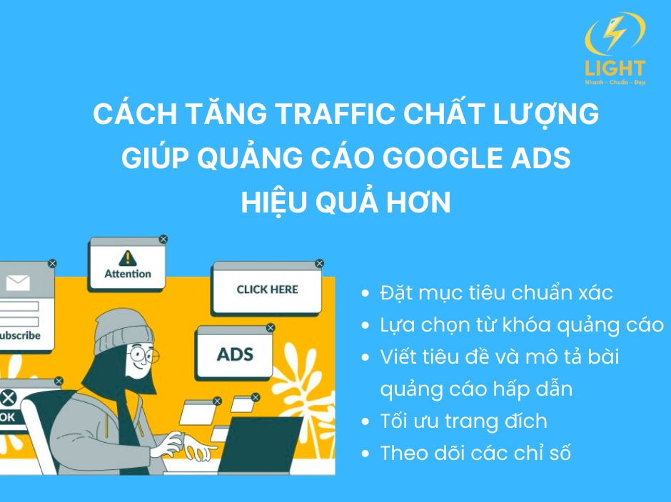 Cách tăng traffic chất lượng giúp quảng cáo Google Ads hiệu quả hơn