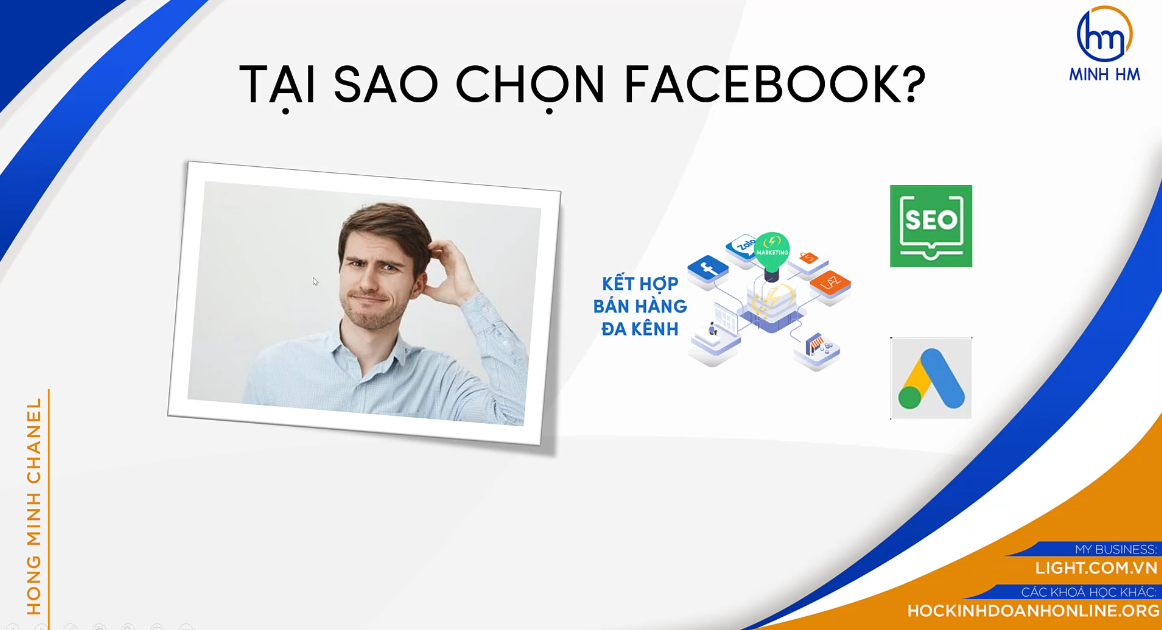 Tại sao lại lựa chọn Facebook chứ không phải là Google, Lazada, Shopee…