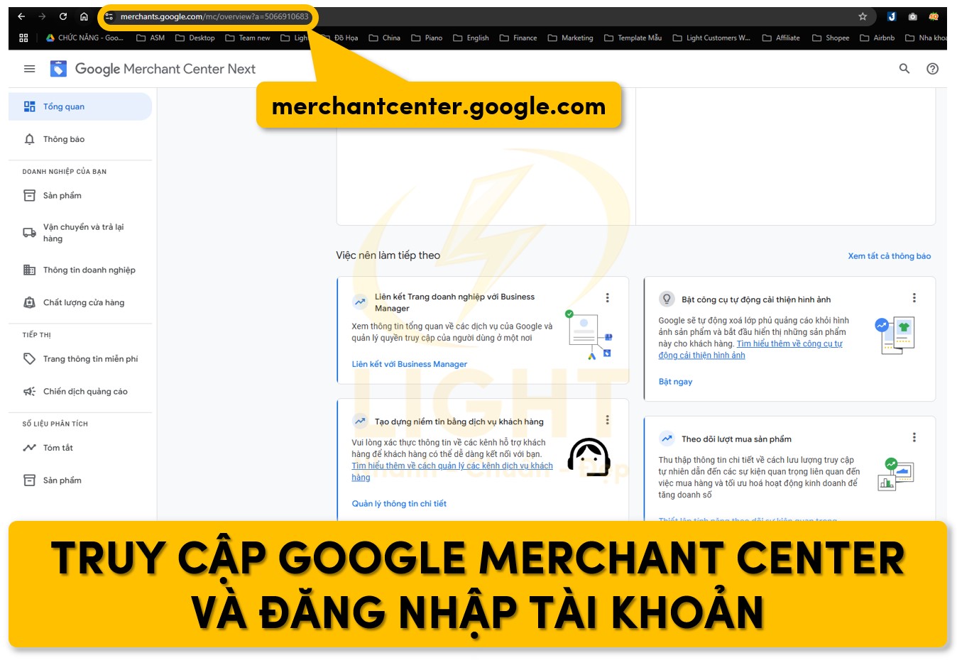 Vào Google Merchant Center và đăng nhập tài khoản