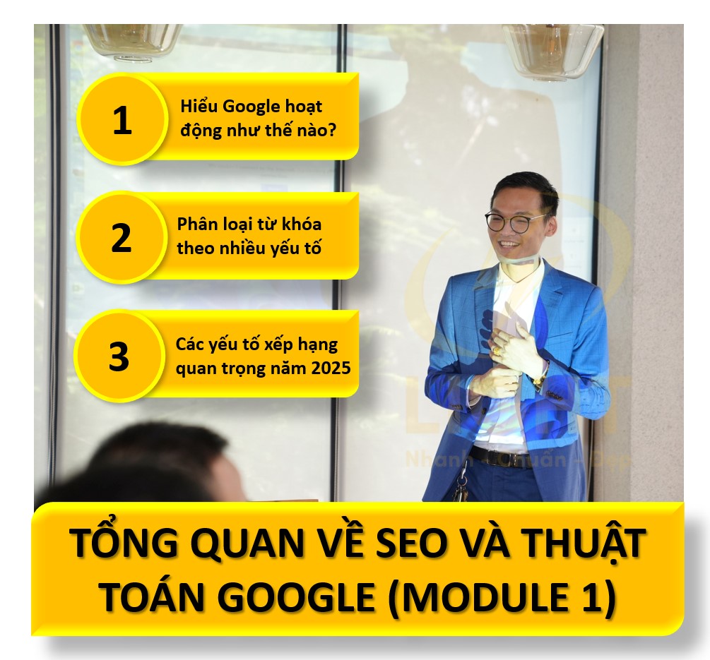 Tổng quan về SEO và thuật toán Google (Module 1)