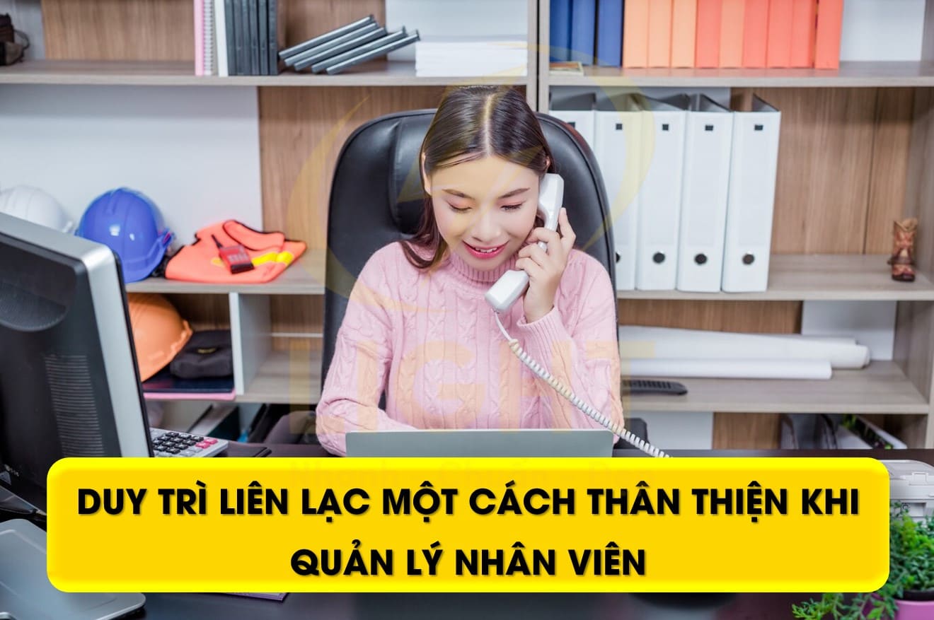 Duy trì liên lạc một cách thân thiện