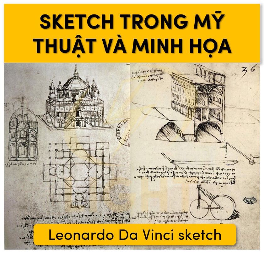 Sketch được sử dụng từ lâu trong mỹ thuật và minh họa