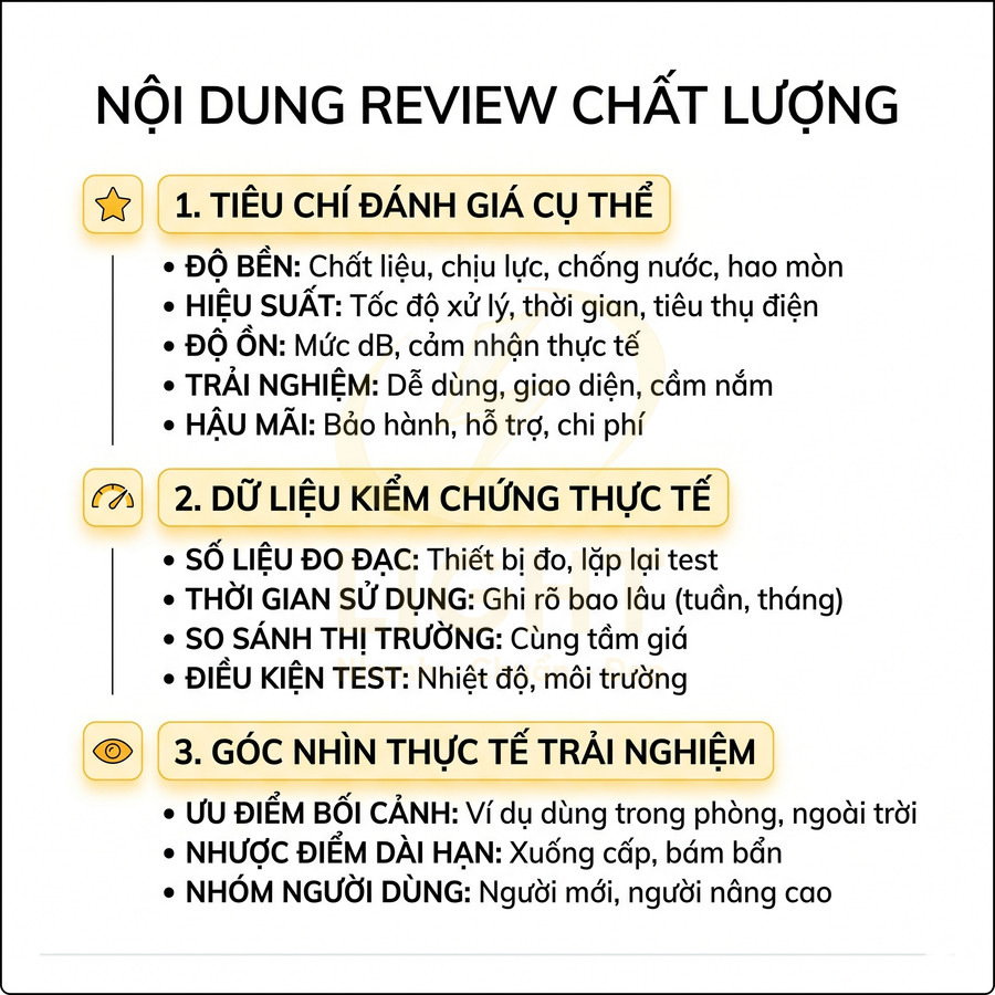 Nội dung hướng dẫn review chất lượng sản phẩm với tiêu chí đánh giá, dữ liệu kiểm chứng và góc nhìn trải nghiệm thực tế