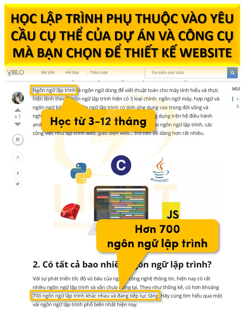 Việc học lập trình phụ thuộc vào yêu cầu cụ thể của dự án và công cụ mà bạn chọn để thiết kế website