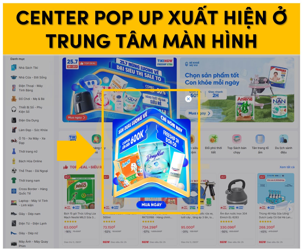 Center Pop Up xuất hiện ở trung tâm màn hình