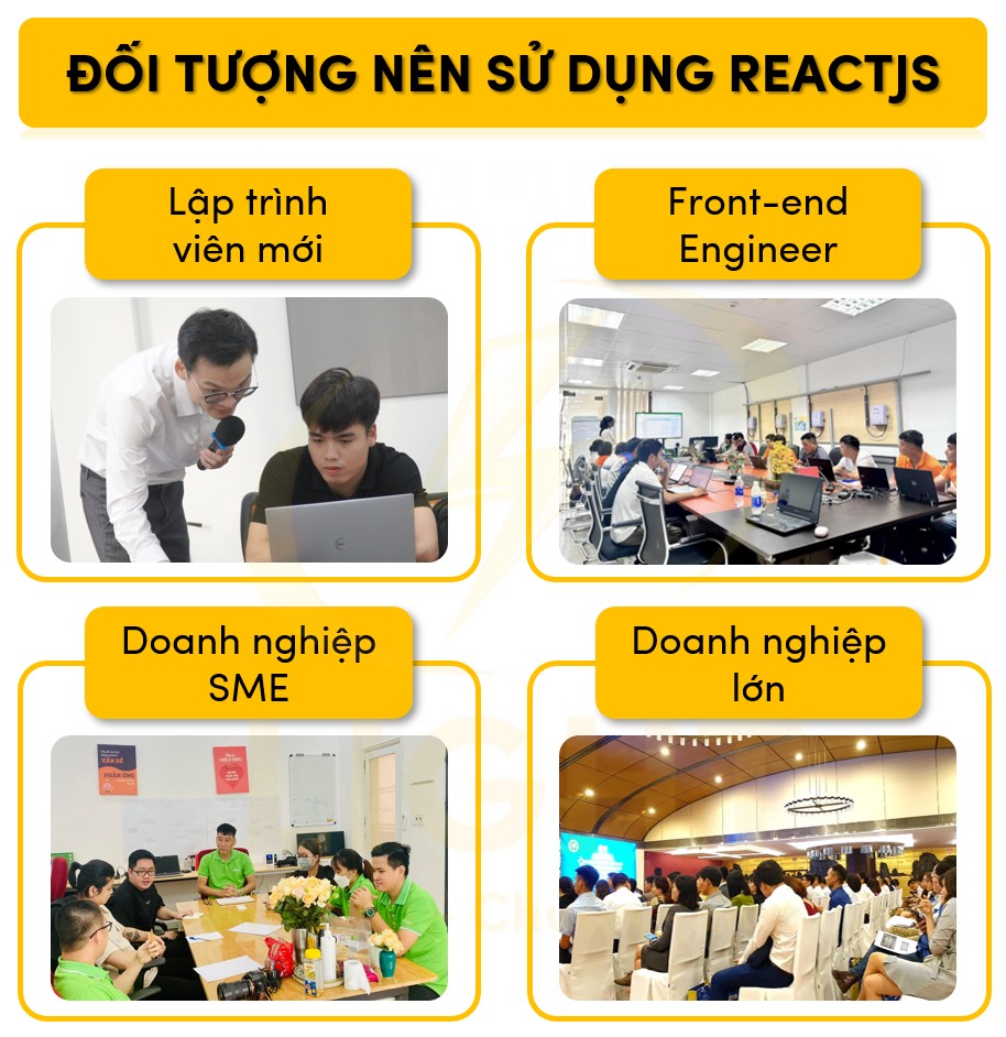 Đối tượng nên sử dụng Reactjs