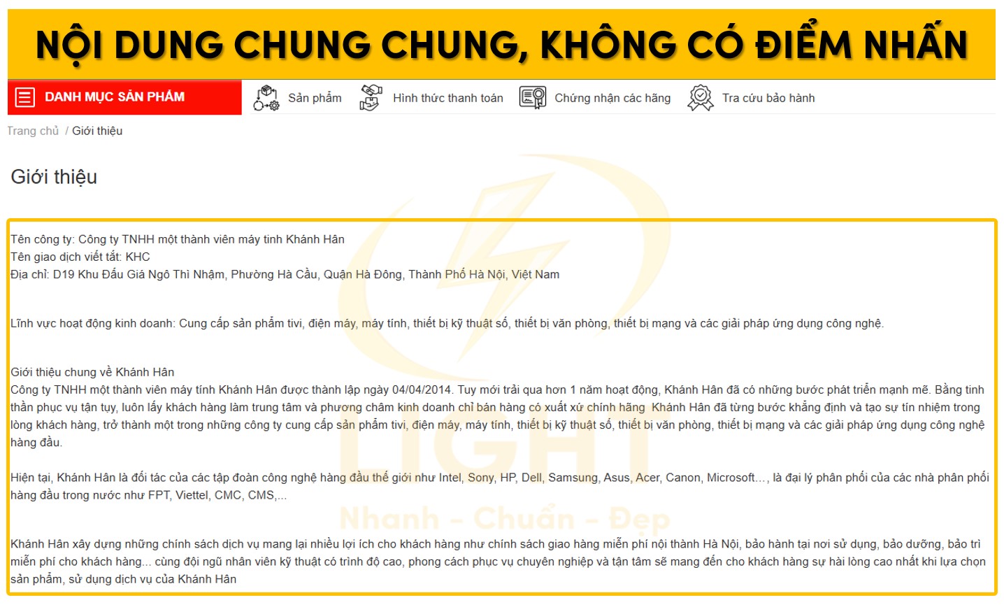 Nội dung đơn giản, chung chung thiếu điểm nhấn