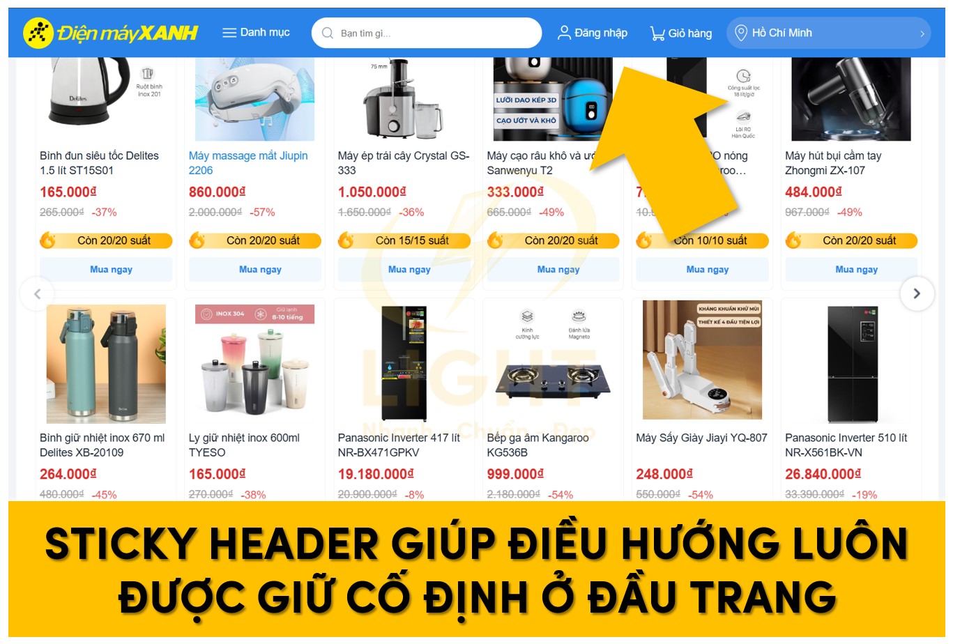 Header cố định ở đầu trang được gọi là Sticky Header