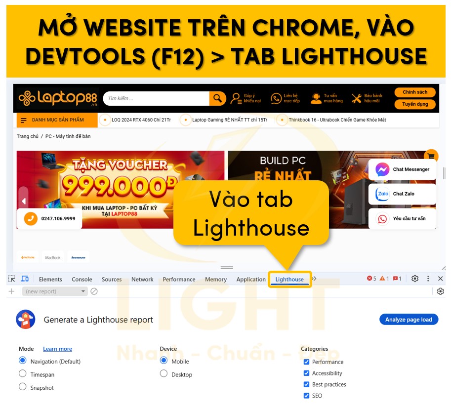 Truy cập vào trình duyệt Chrome mở website và vào Devtool chọn tab Lighthouse