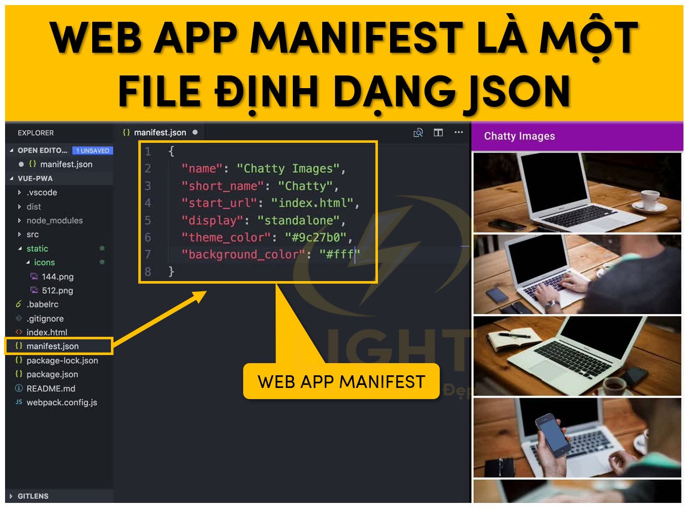 Web App Mainfest là dạng file định dạng Json