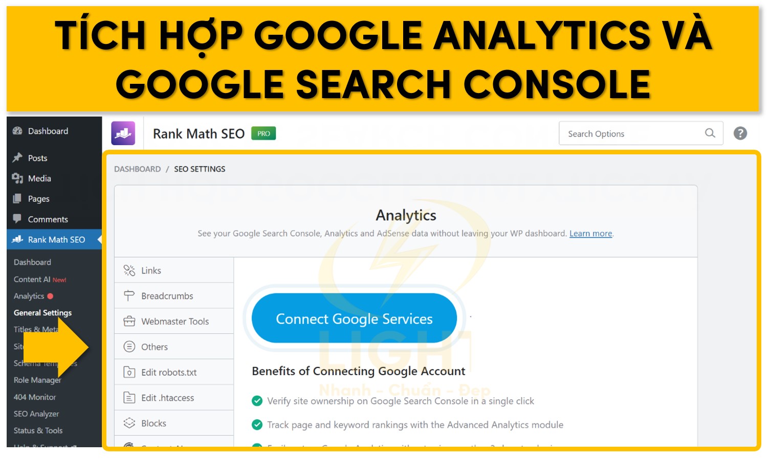 Sử dụng Rank Math dễ dàng giúp bạn tích hợp Google Search Console và Google Analytics