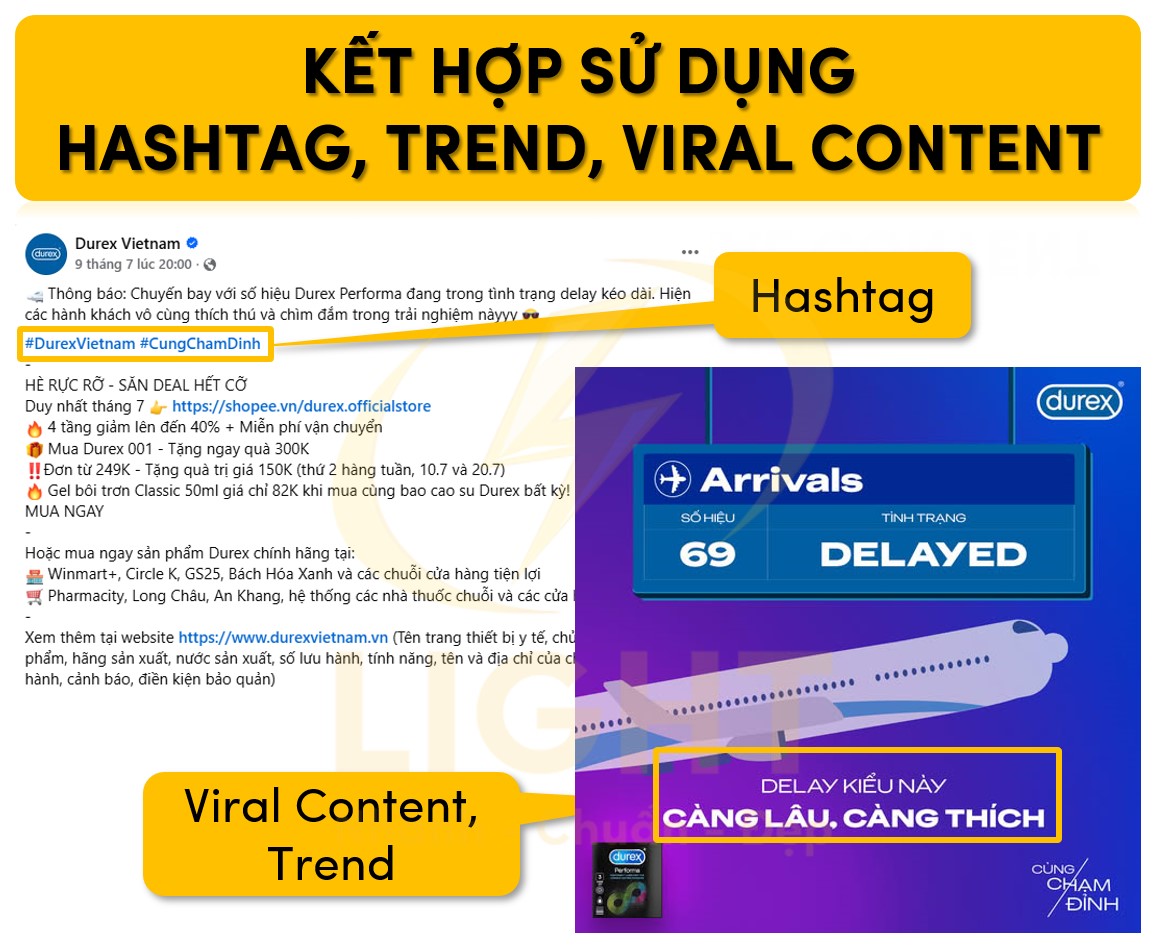 Kết hợp sử dụng hashtag, trend, viral content trong nội dung
