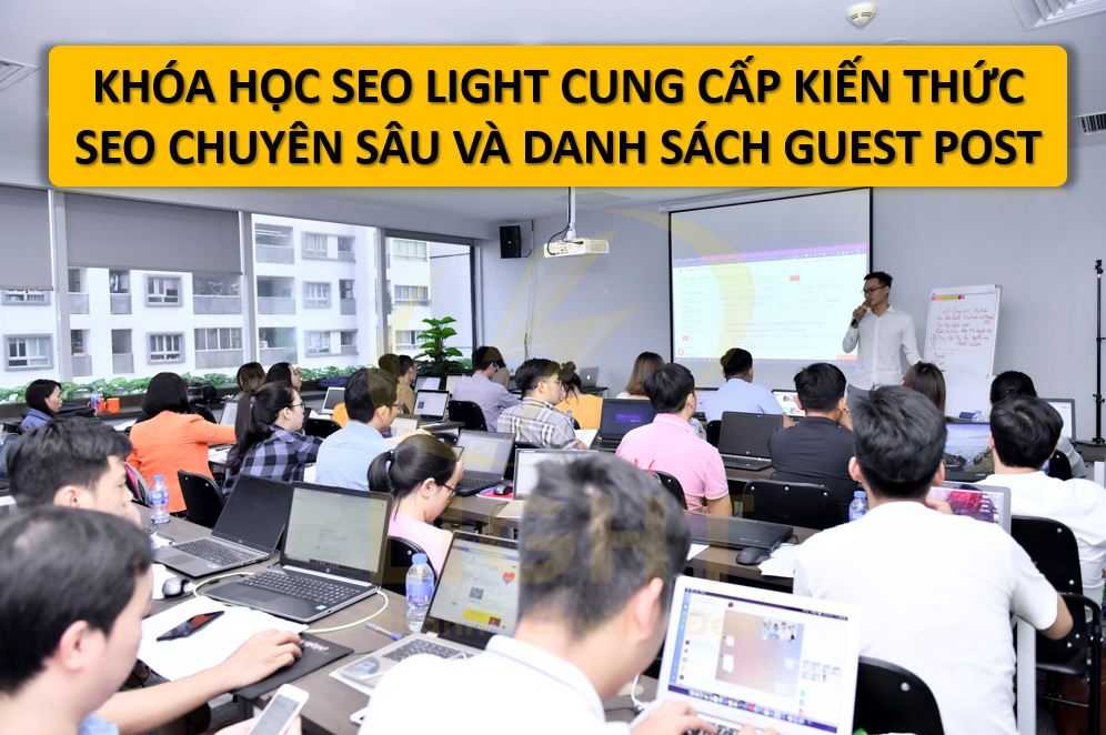 Khóa học SEO Light cung cấp danh sách guest post