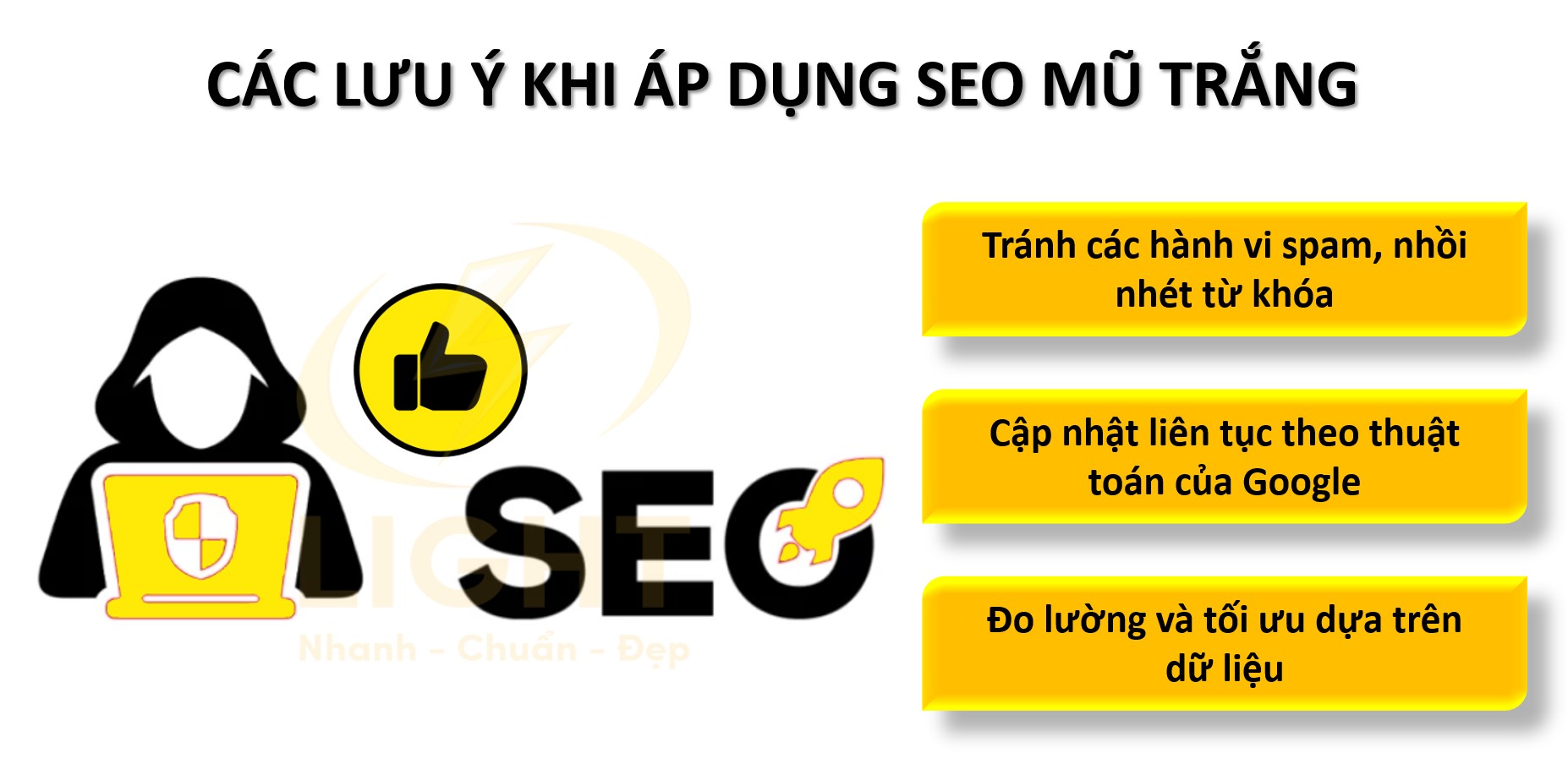 Các lưu ý khi áp dụng SEO mũ trắng