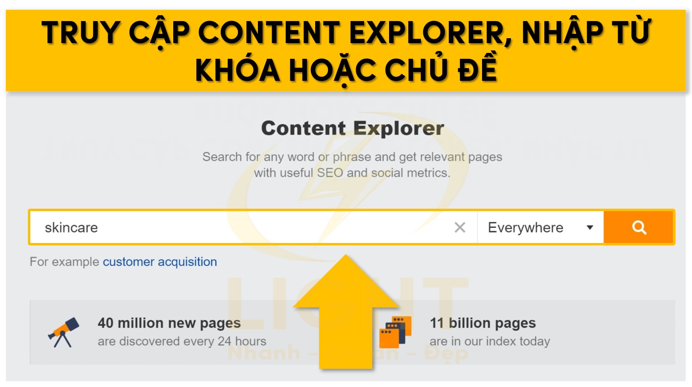 Truy cập Content Explorer, nhập từ khóa hoặc chủ đề 