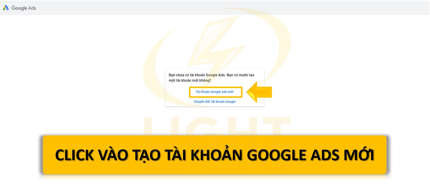 click vào Tài khoản Google Ads mới