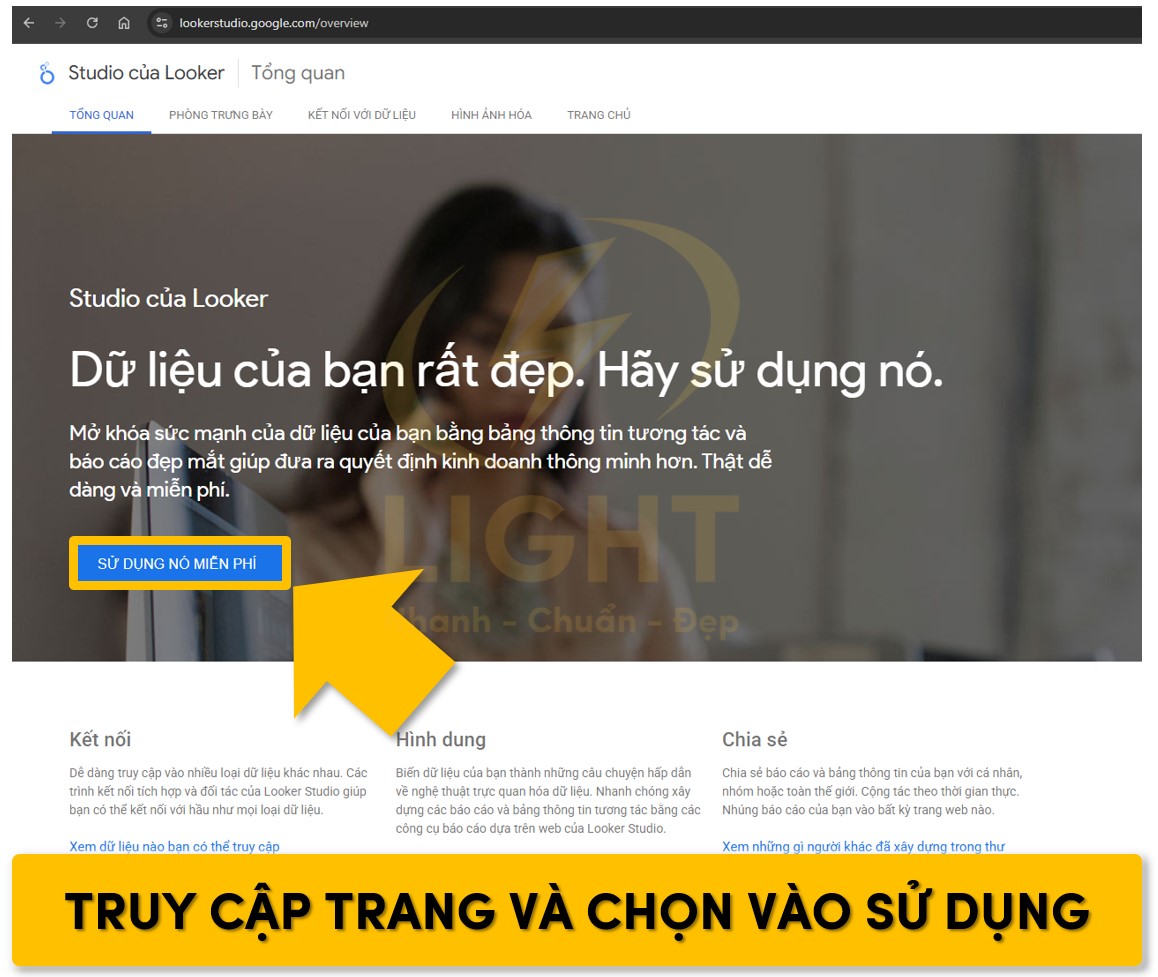  Vào địa chỉ Google Data Studio và nhấn nút sử dụng