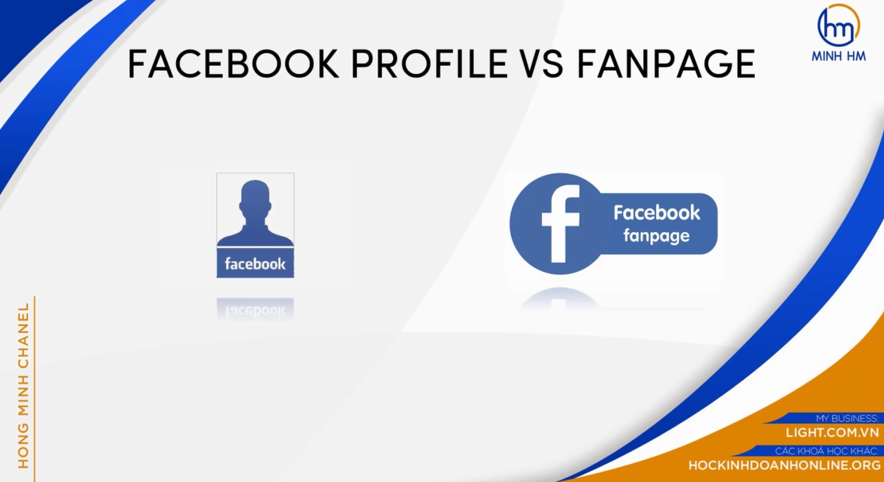Kinh doanh online trên Facebook thông qua Facebook Profile - Facebook Fanpage