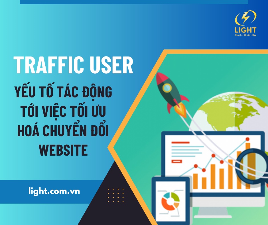 Traffic User là một yếu tố tác động tới việc tối ưu hóa chuyển đổi web